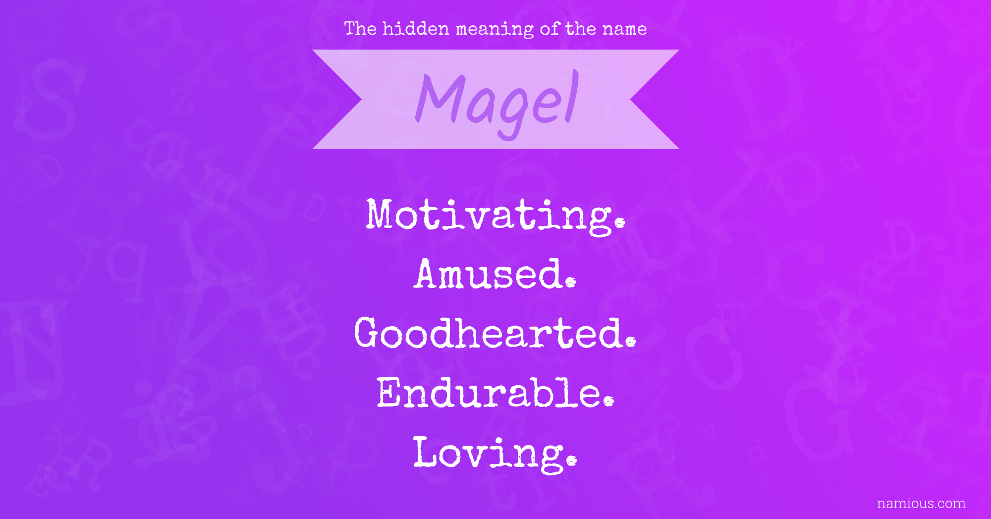 The hidden meaning of the name Magel