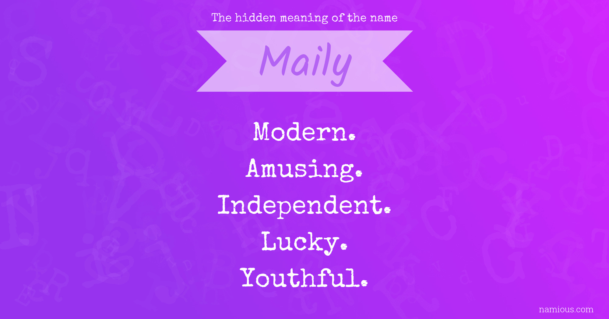 The hidden meaning of the name Maily