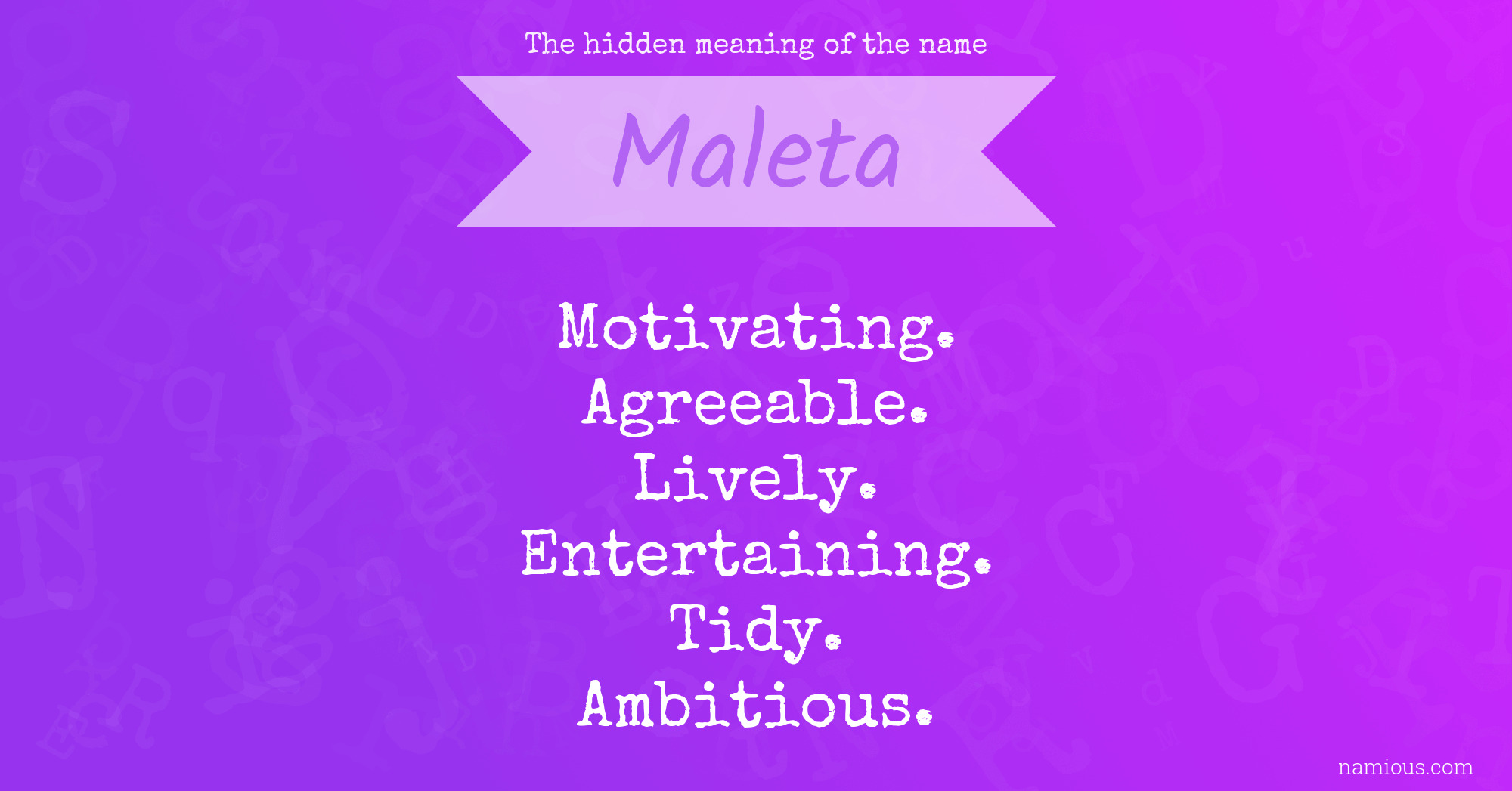 The hidden meaning of the name Maleta