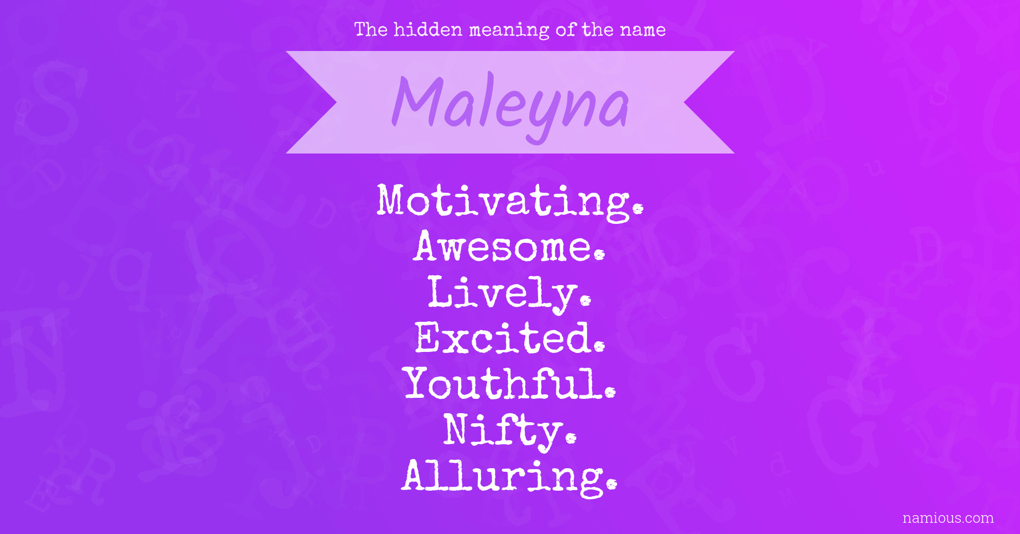 The hidden meaning of the name Maleyna