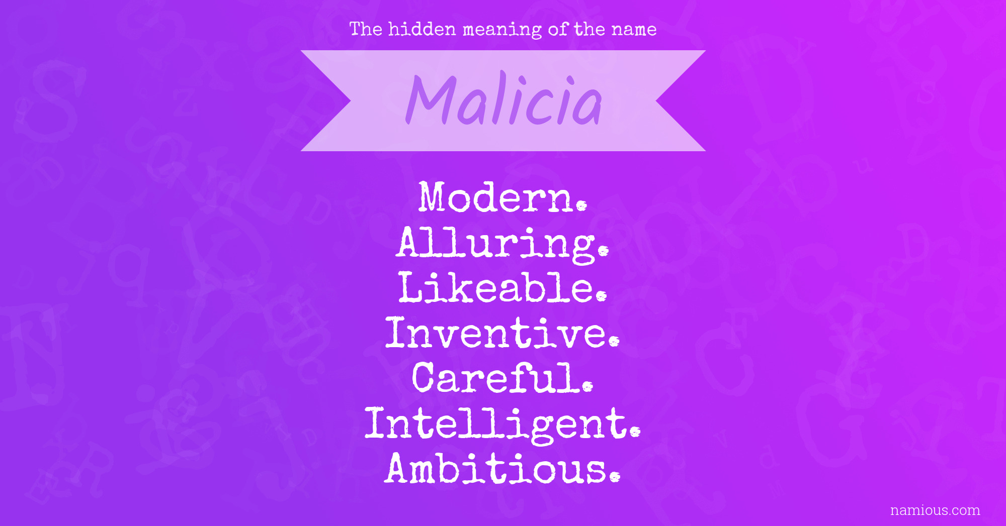 The hidden meaning of the name Malicia