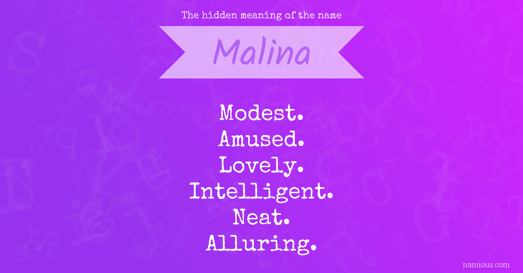 The hidden meaning of the name Malina