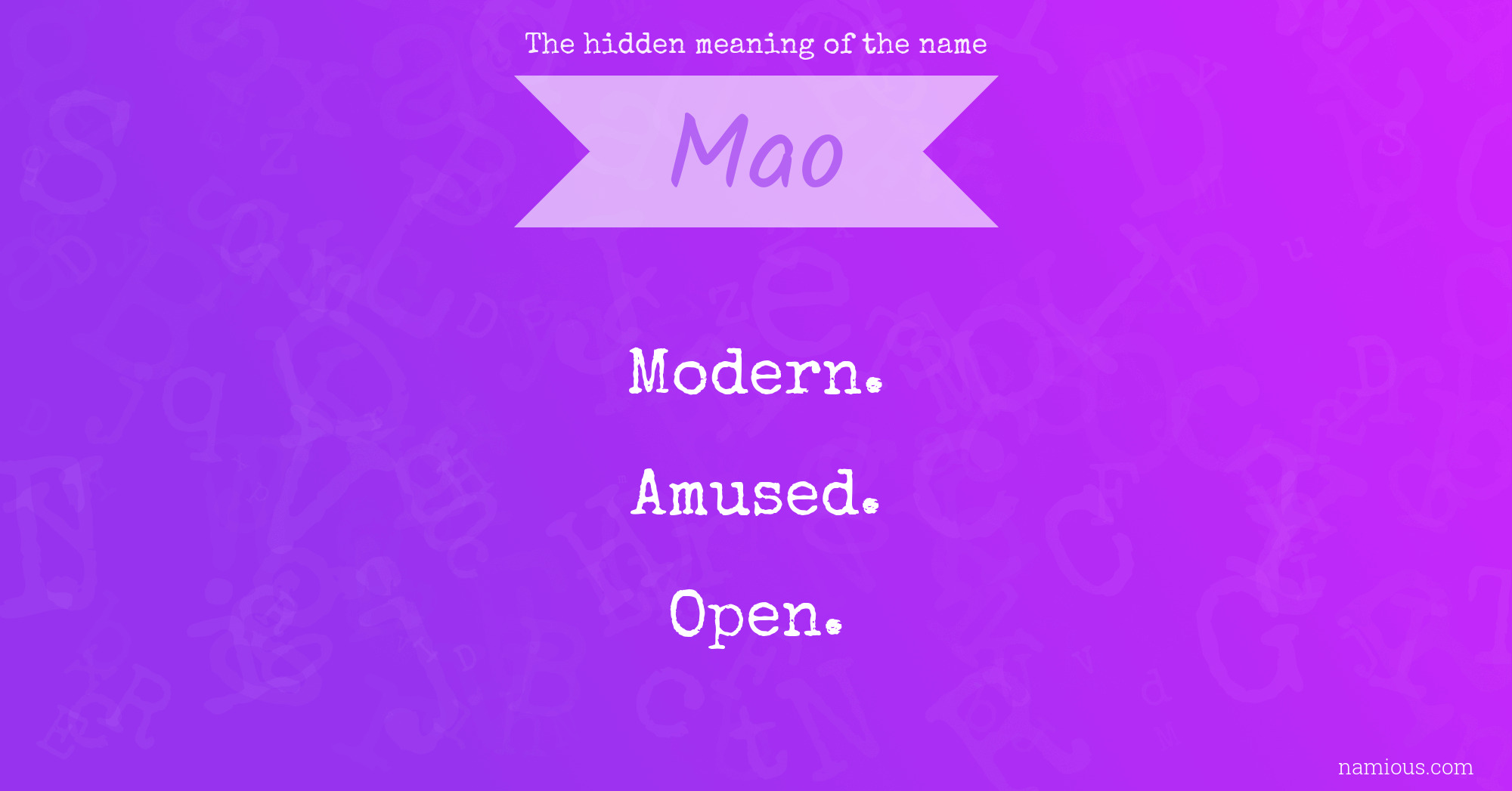 The hidden meaning of the name Mao