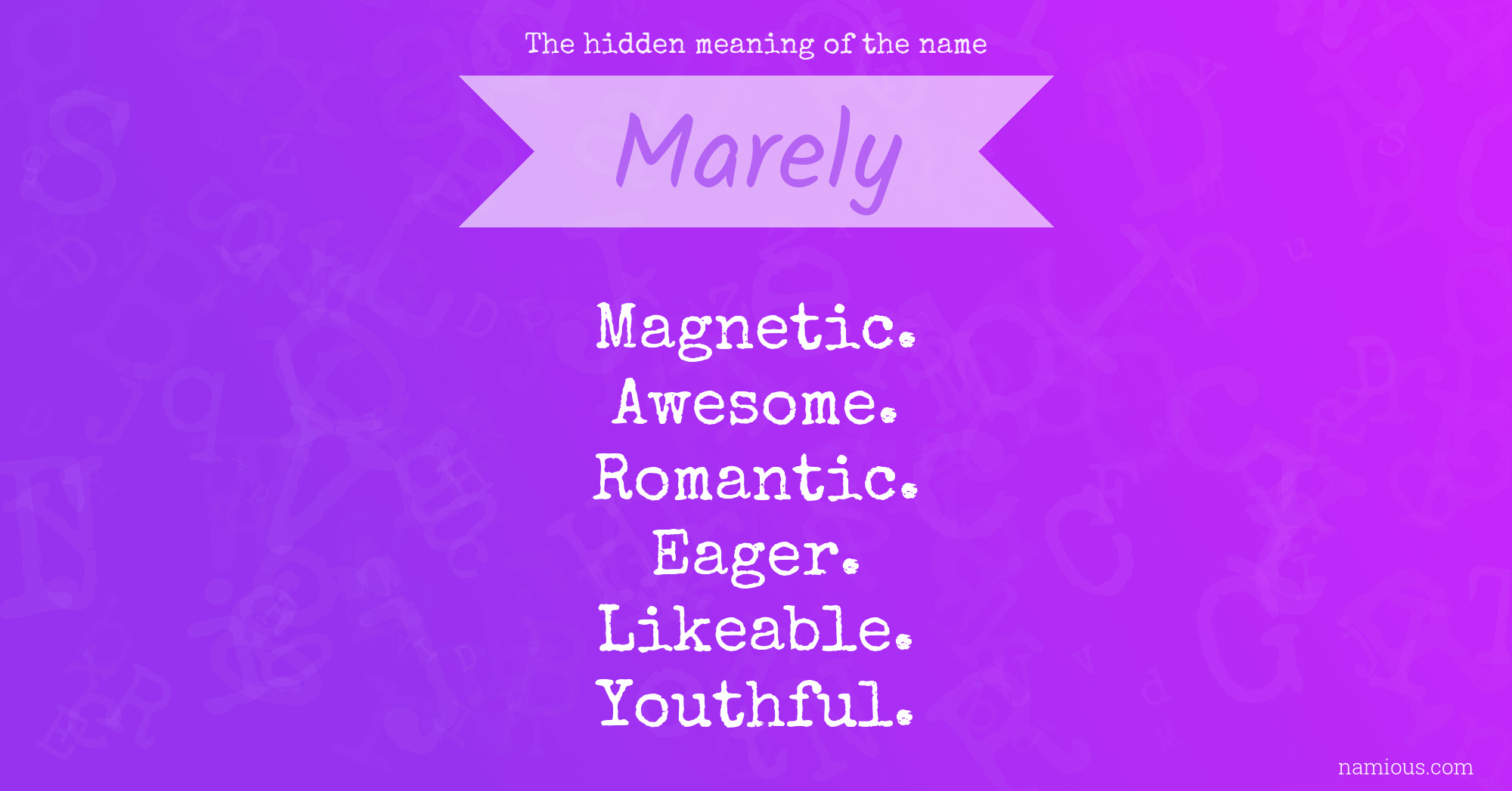 The hidden meaning of the name Marely
