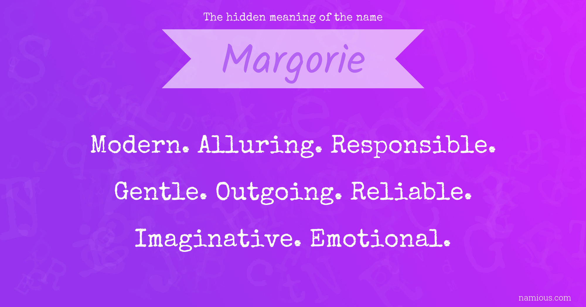 The hidden meaning of the name Margorie