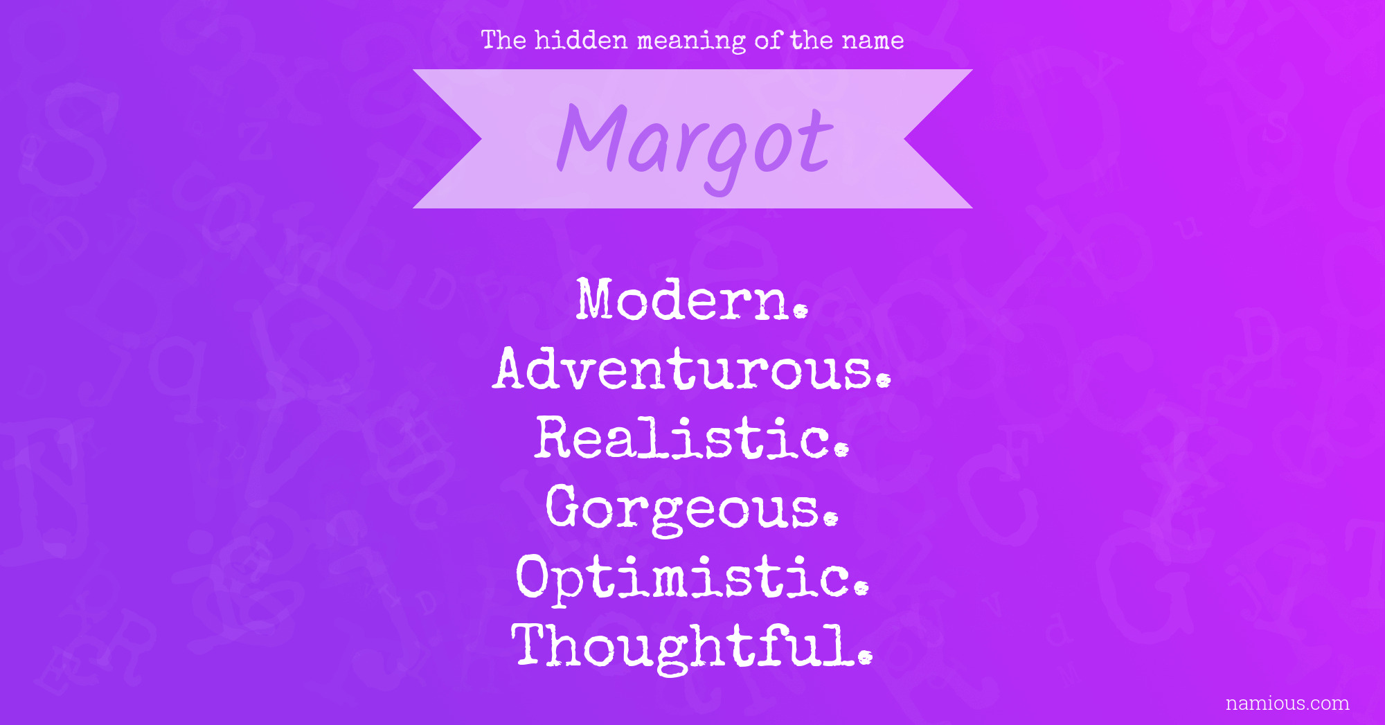 The hidden meaning of the name Margot