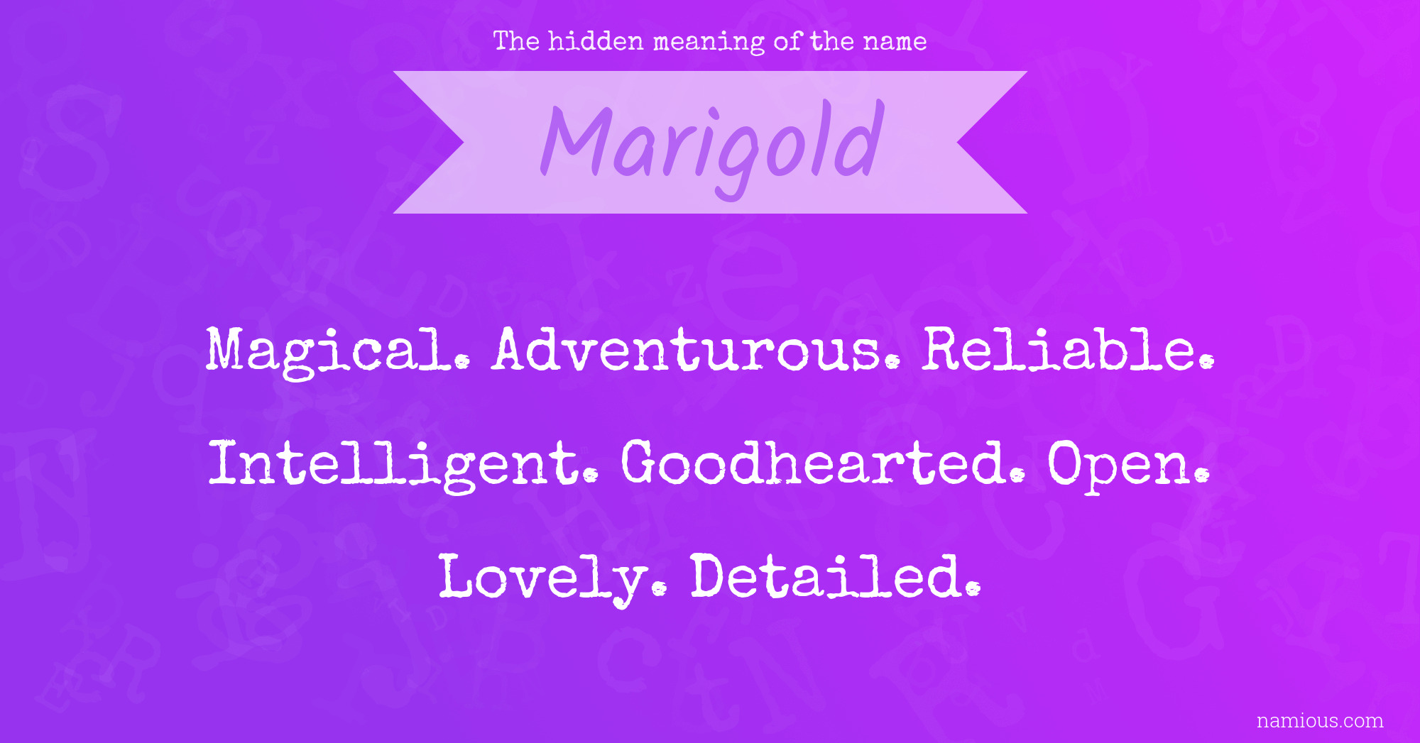 The hidden meaning of the name Marigold