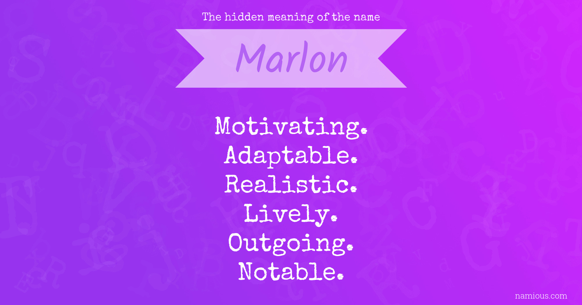 The hidden meaning of the name Marlon