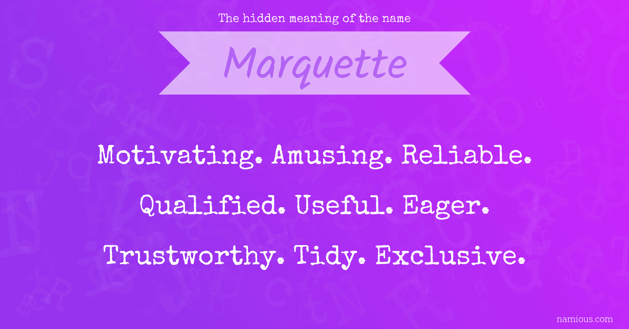 The hidden meaning of the name Marquette