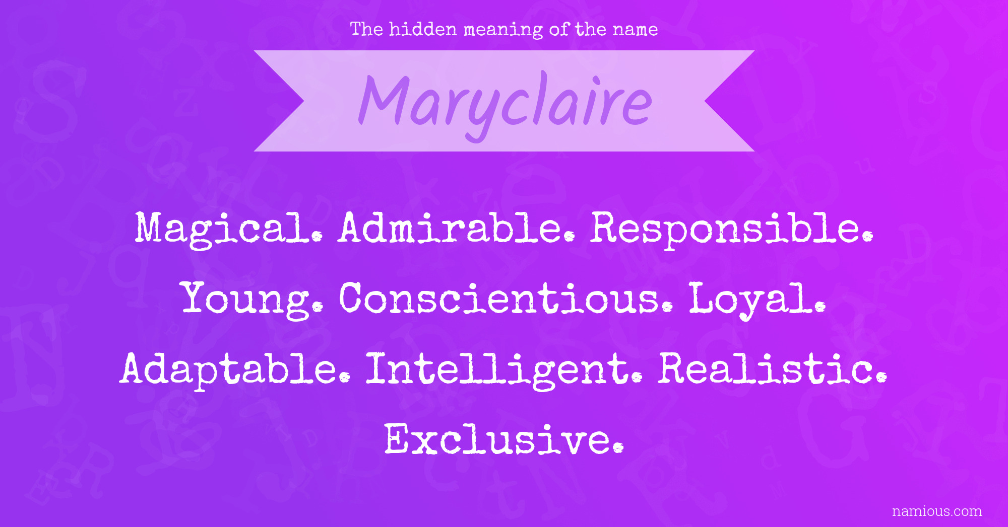 The hidden meaning of the name Maryclaire
