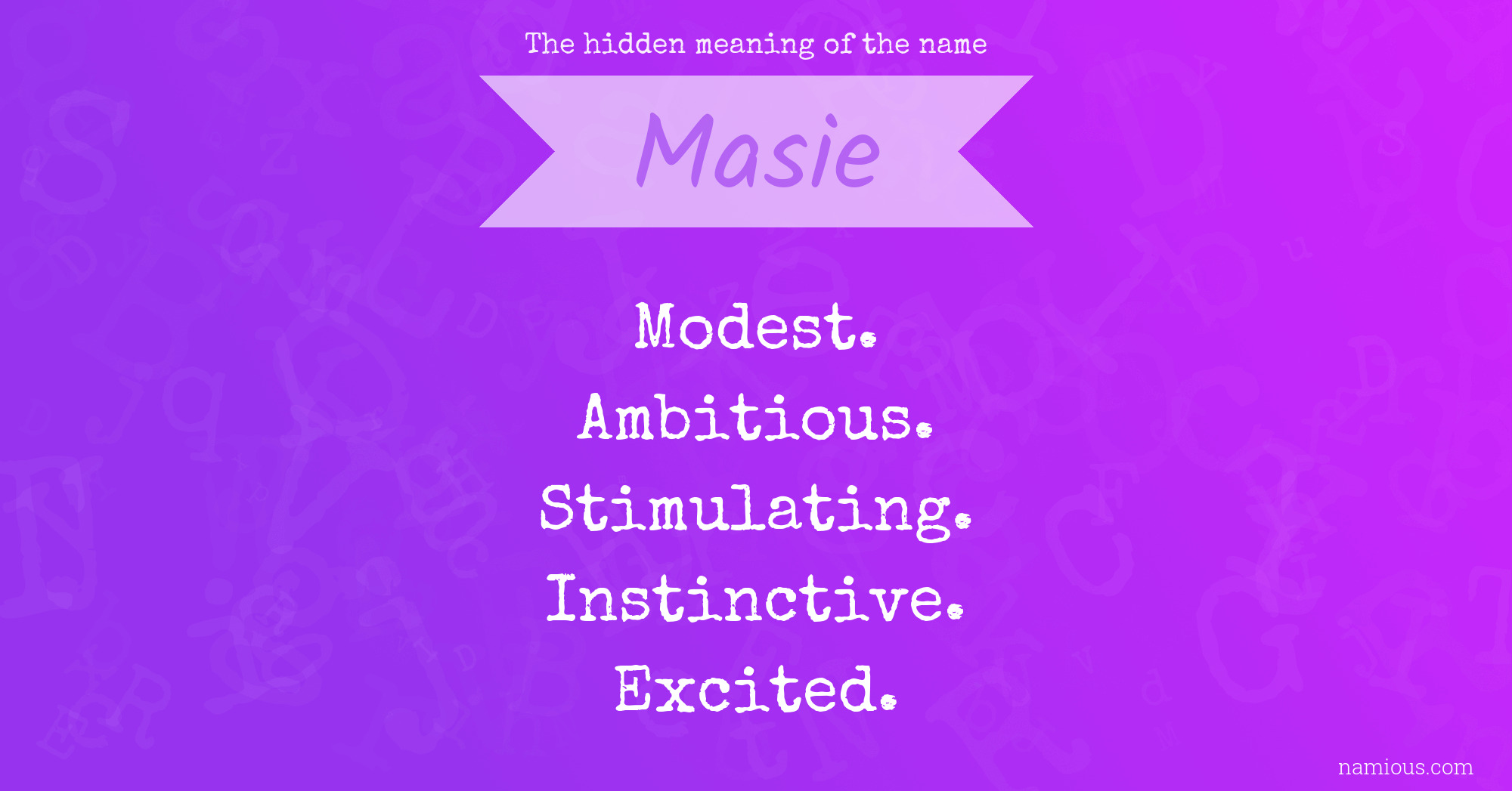 The hidden meaning of the name Masie