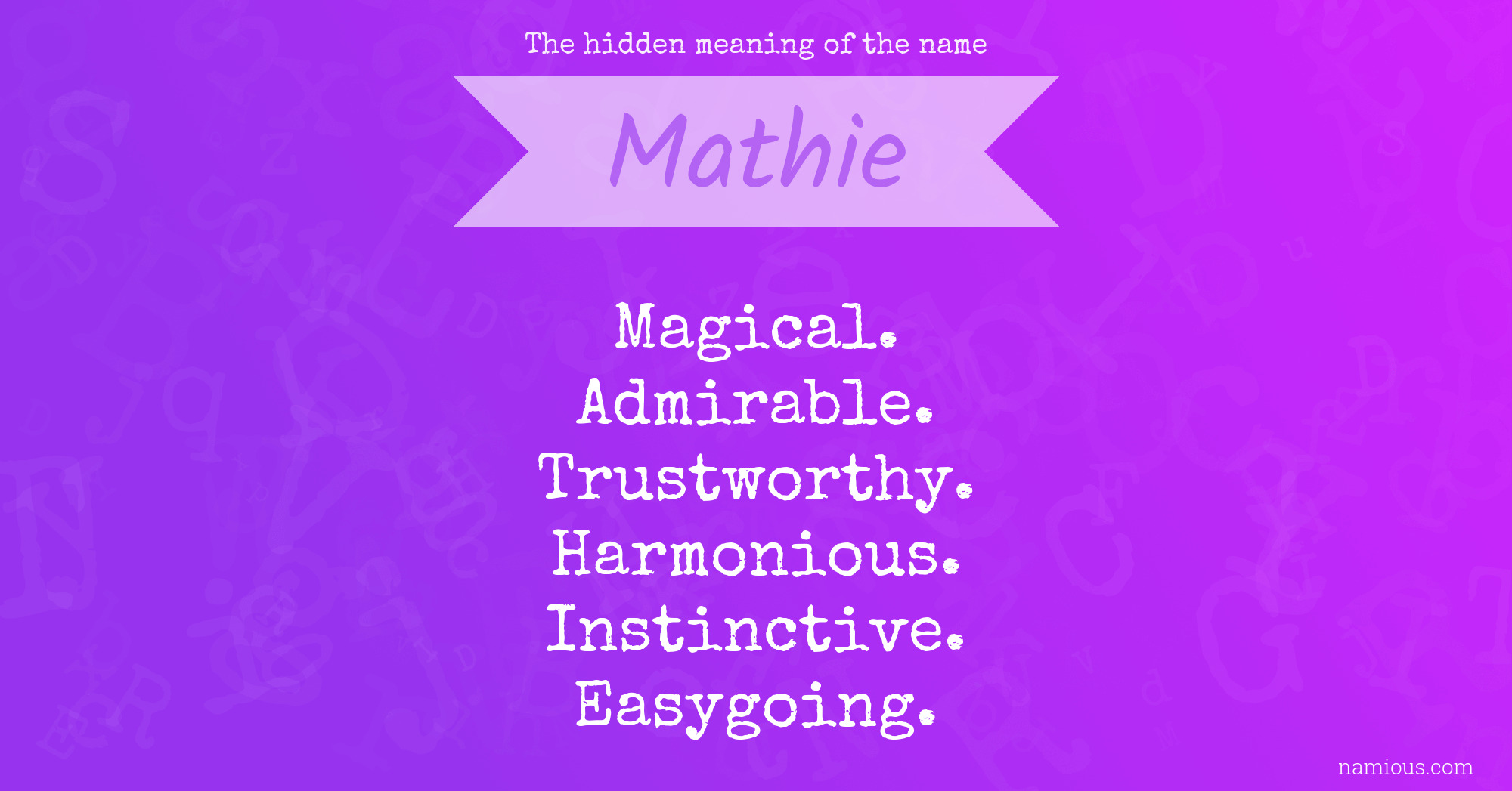 The hidden meaning of the name Mathie