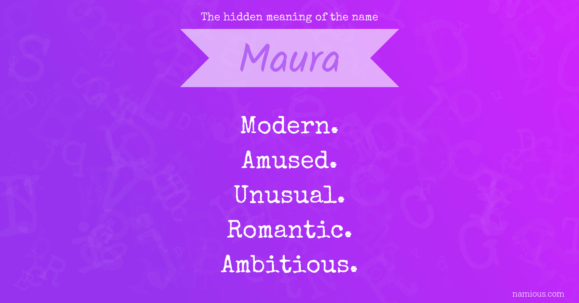 The hidden meaning of the name Maura