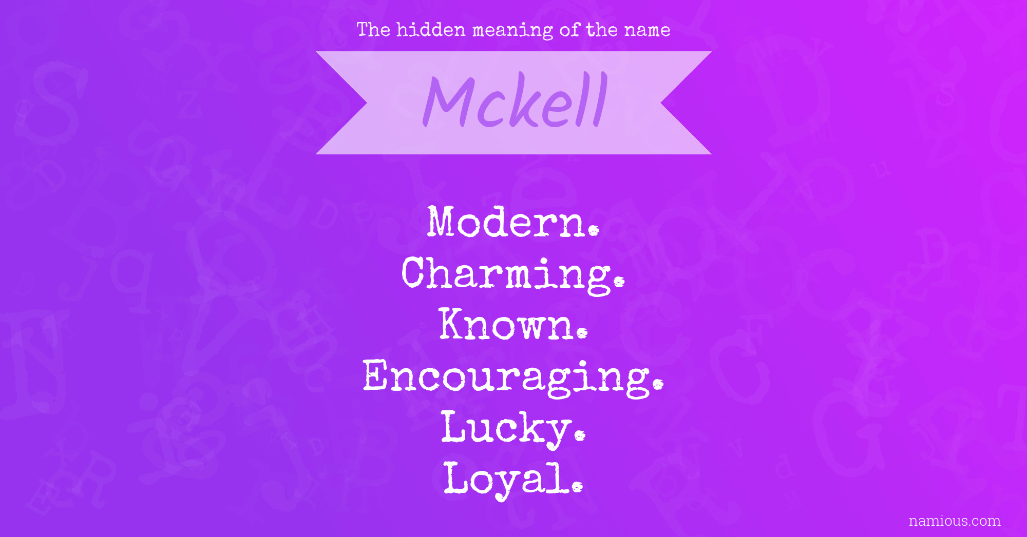The hidden meaning of the name Mckell