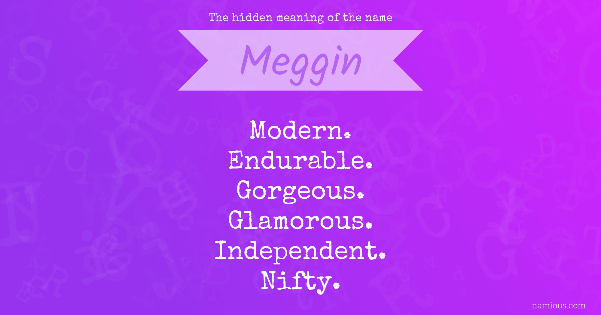 The hidden meaning of the name Meggin