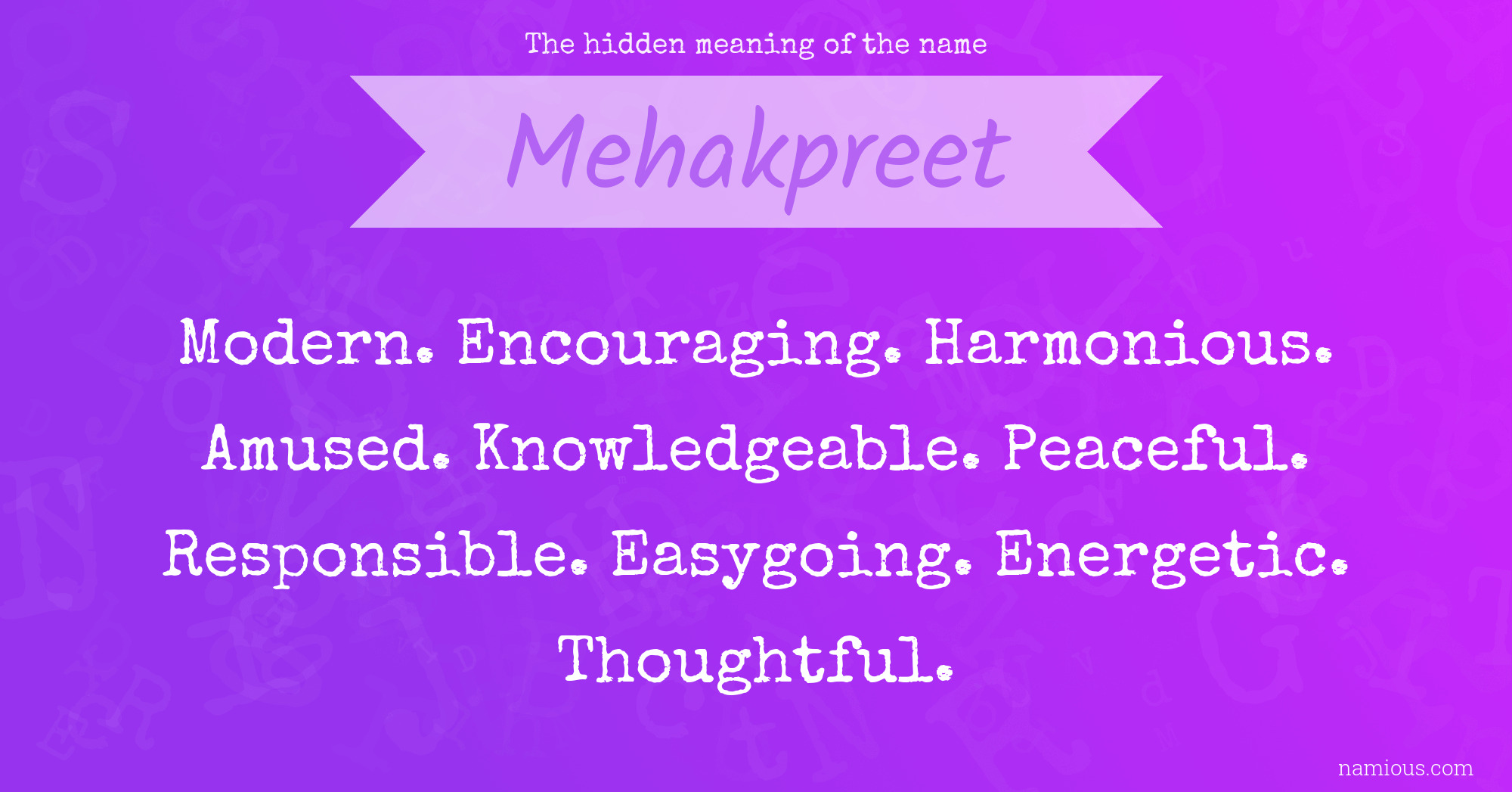 The hidden meaning of the name Mehakpreet