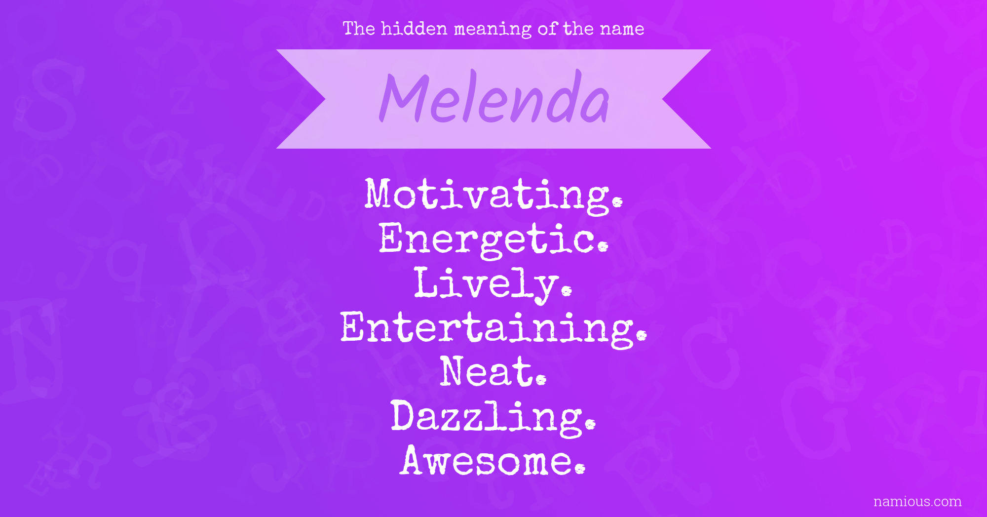 The hidden meaning of the name Melenda