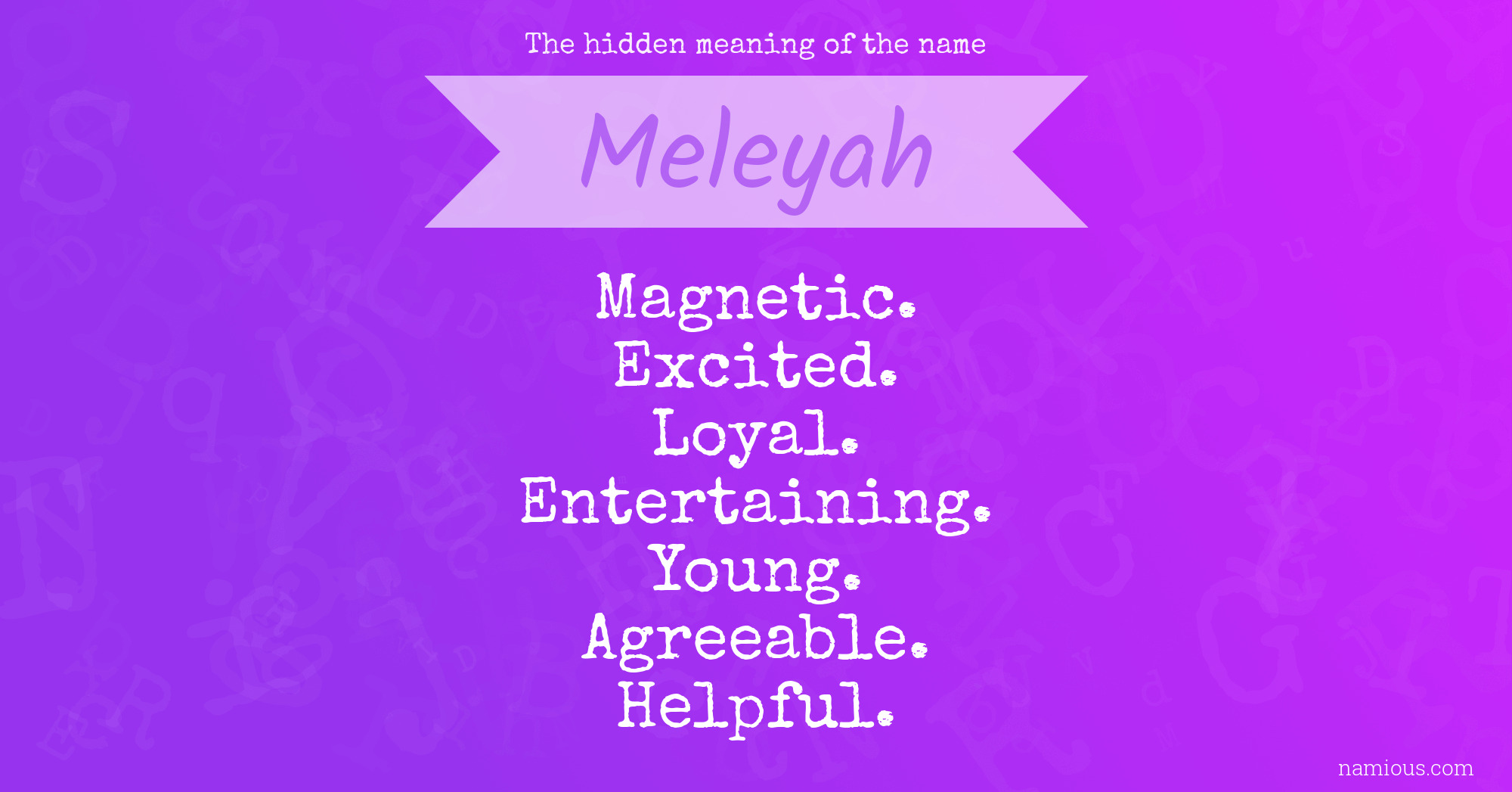 The hidden meaning of the name Meleyah