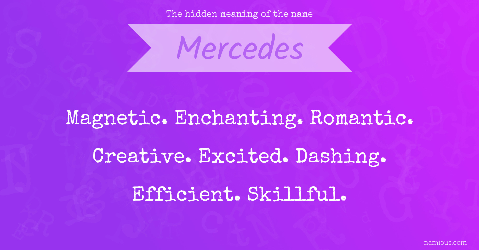 The hidden meaning of the name Mercedes