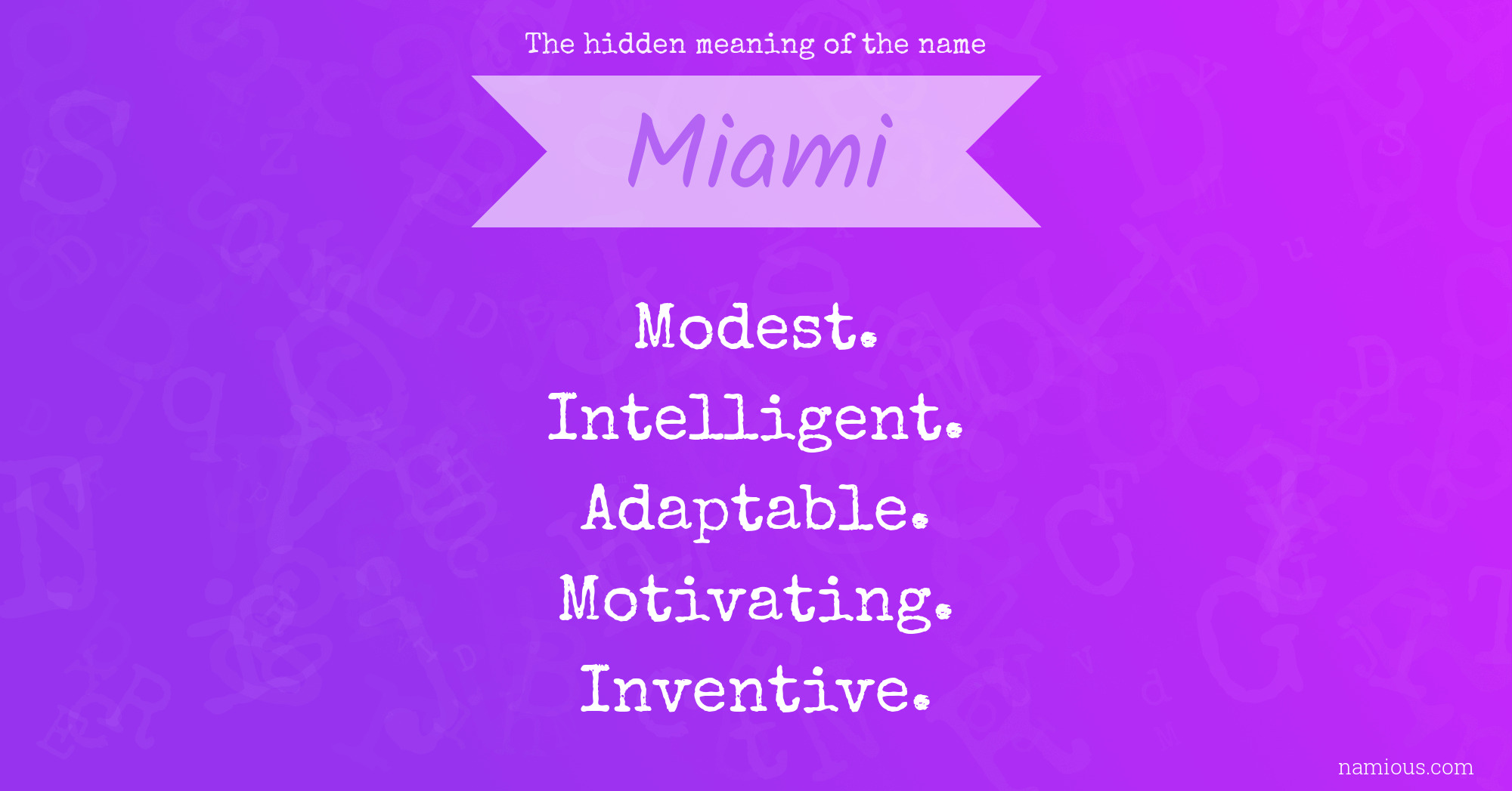 The hidden meaning of the name Miami