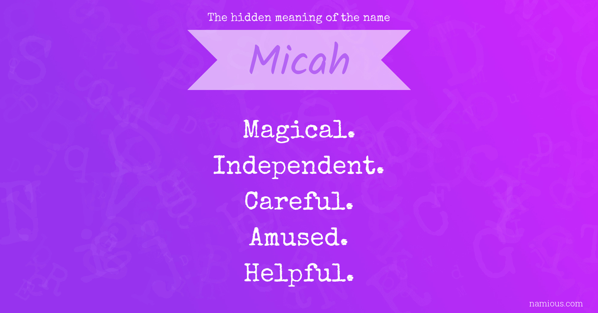 The hidden meaning of the name Micah