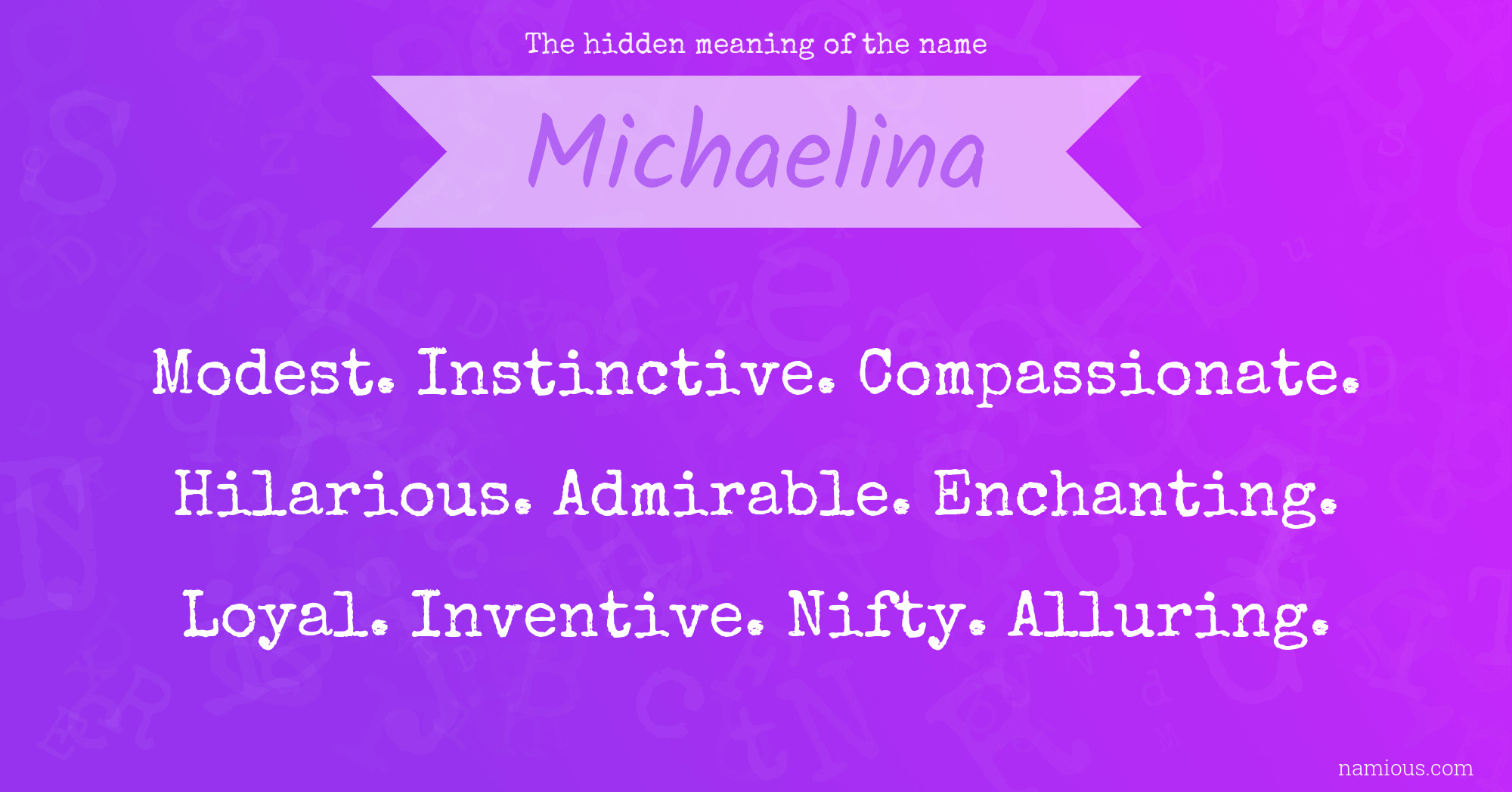 The hidden meaning of the name Michaelina