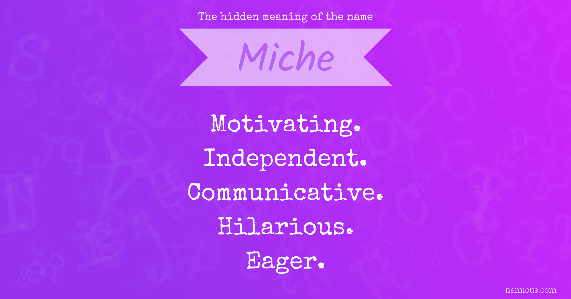The hidden meaning of the name Miche