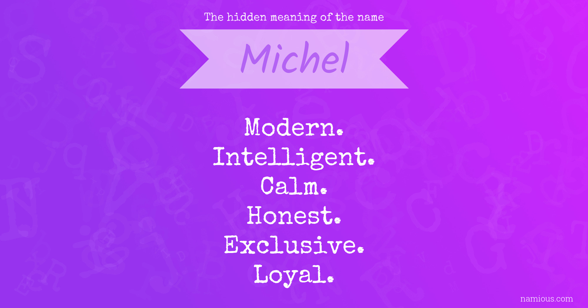 The hidden meaning of the name Michel