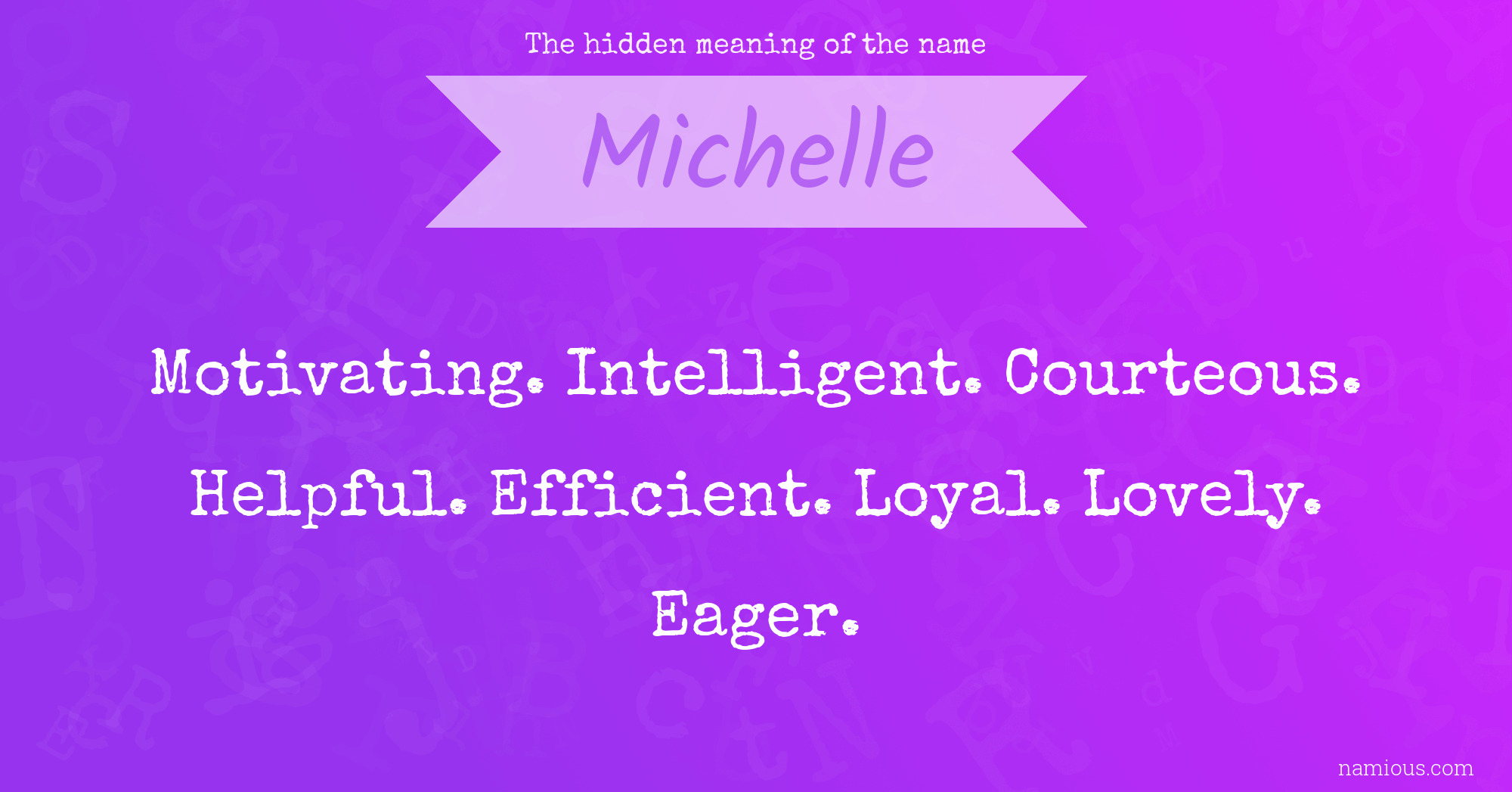 The hidden meaning of the name Michelle