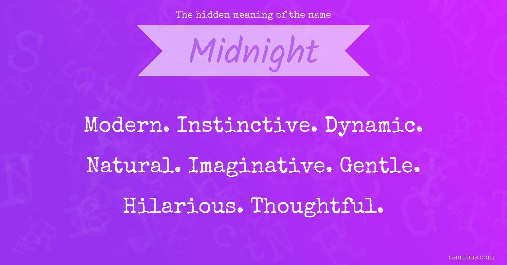The hidden meaning of the name Midnight