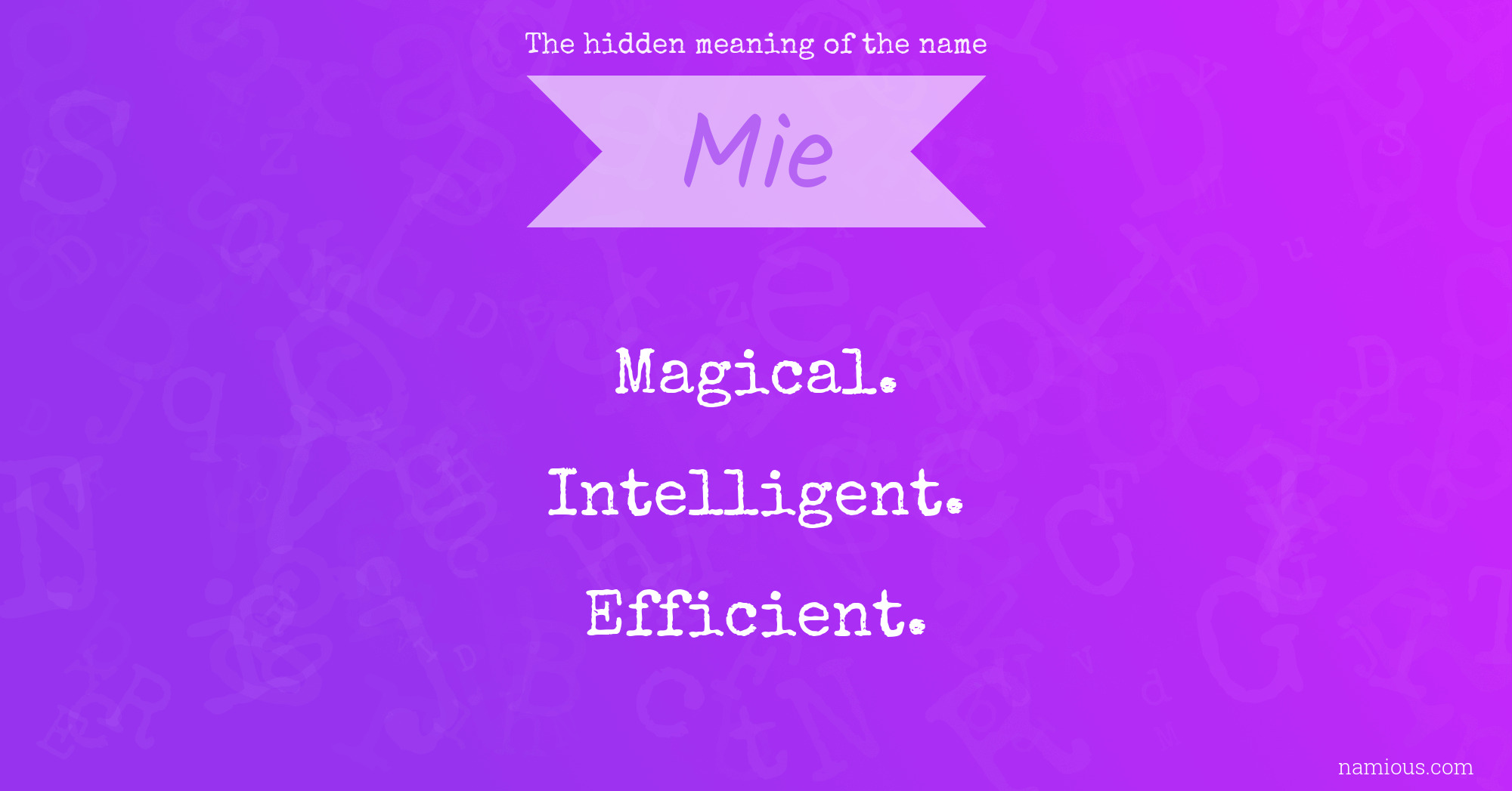 The hidden meaning of the name Mie