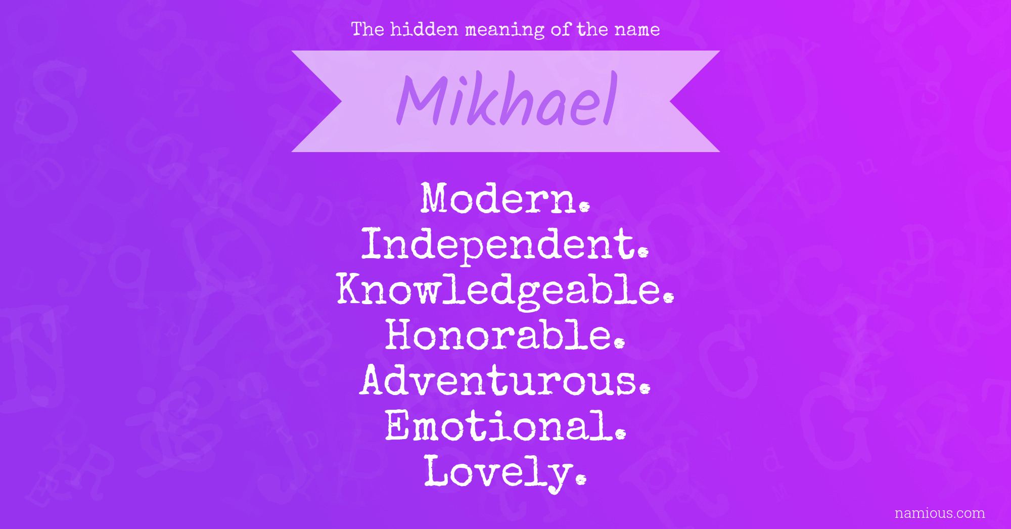 The hidden meaning of the name Mikhael