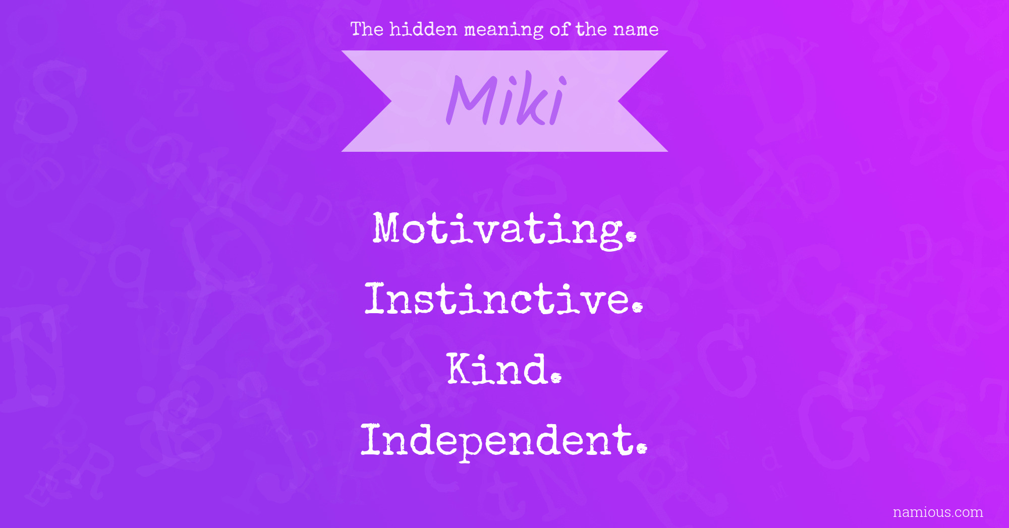 The hidden meaning of the name Miki