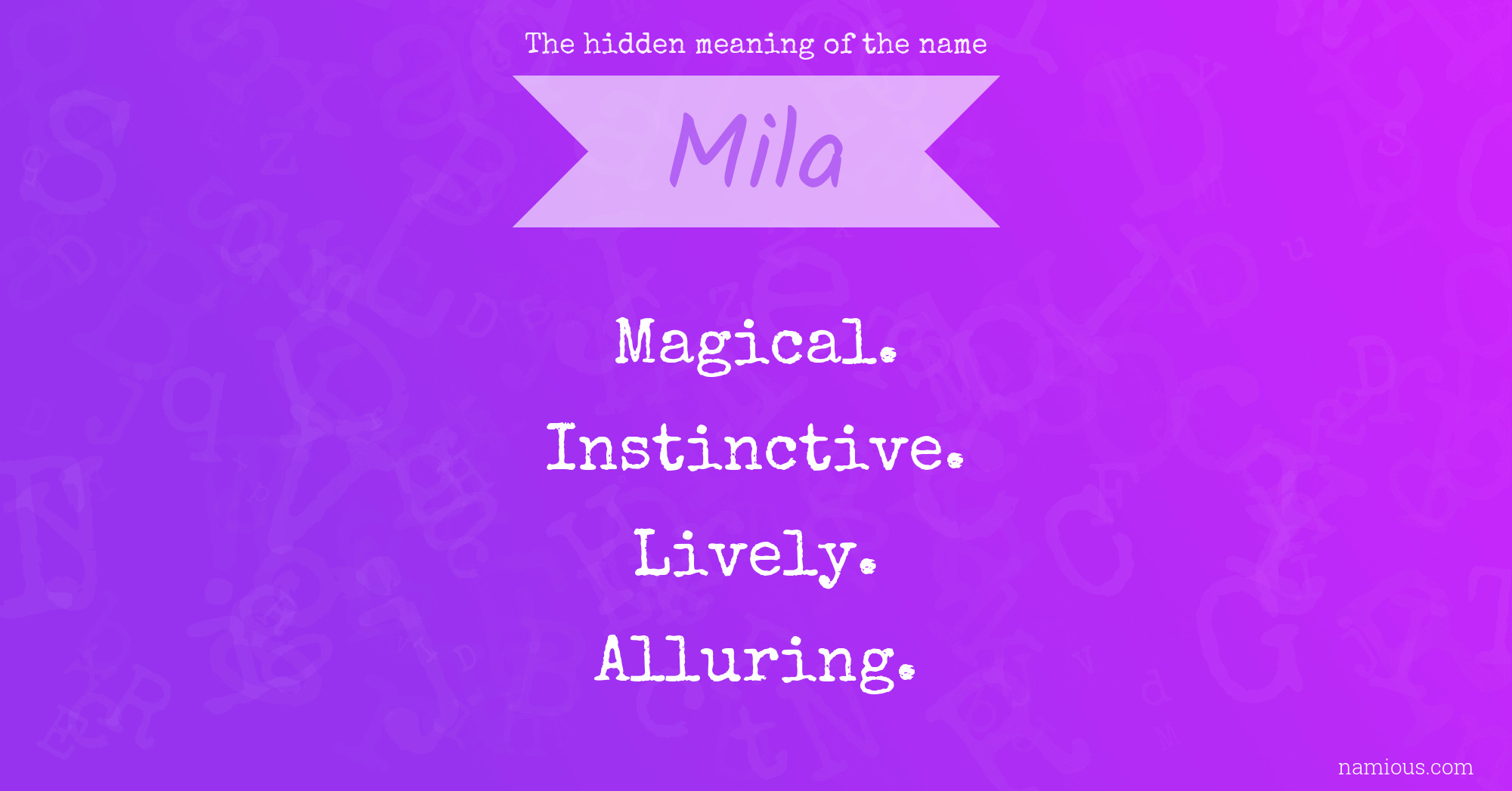 The hidden meaning of the name Mila