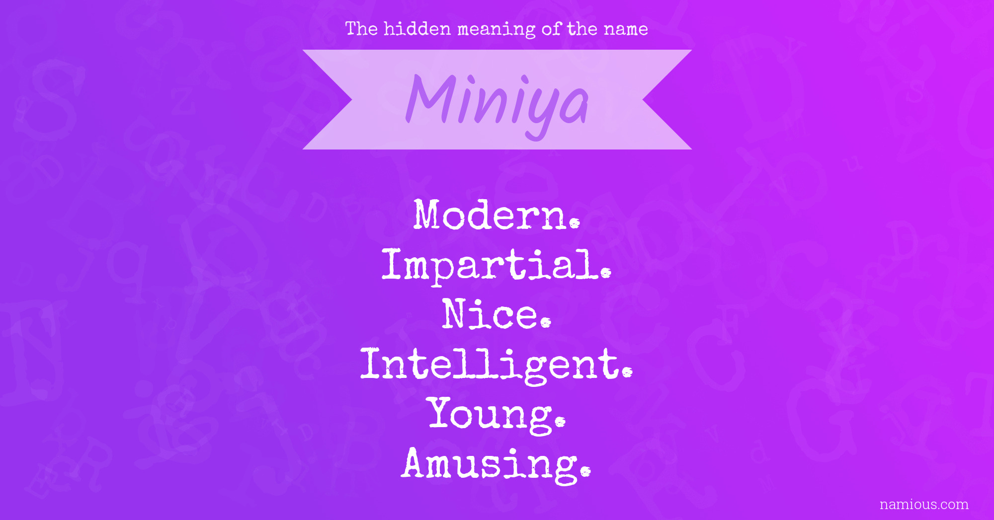The hidden meaning of the name Miniya