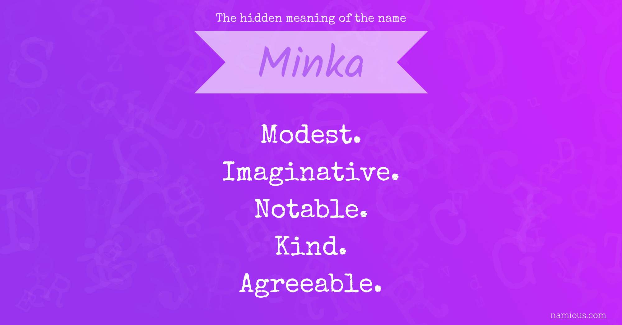 The hidden meaning of the name Minka