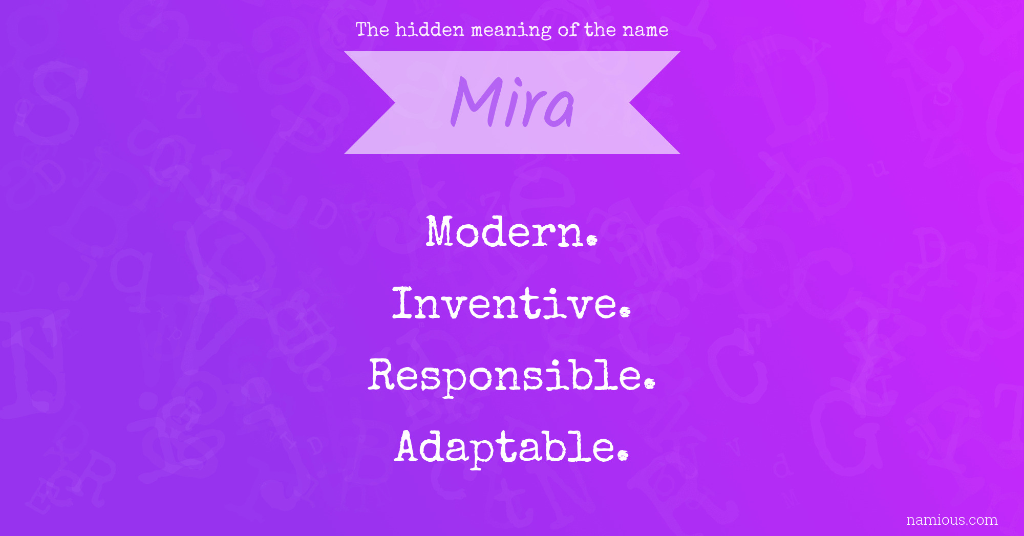 The hidden meaning of the name Mira
