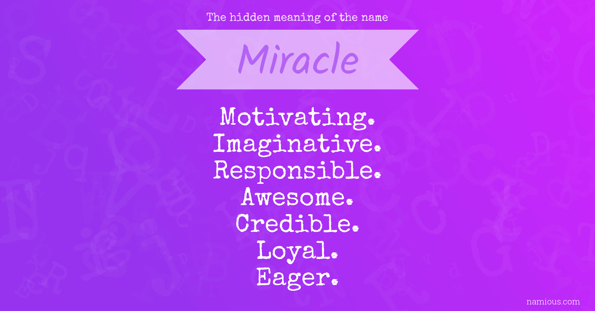 The hidden meaning of the name Miracle