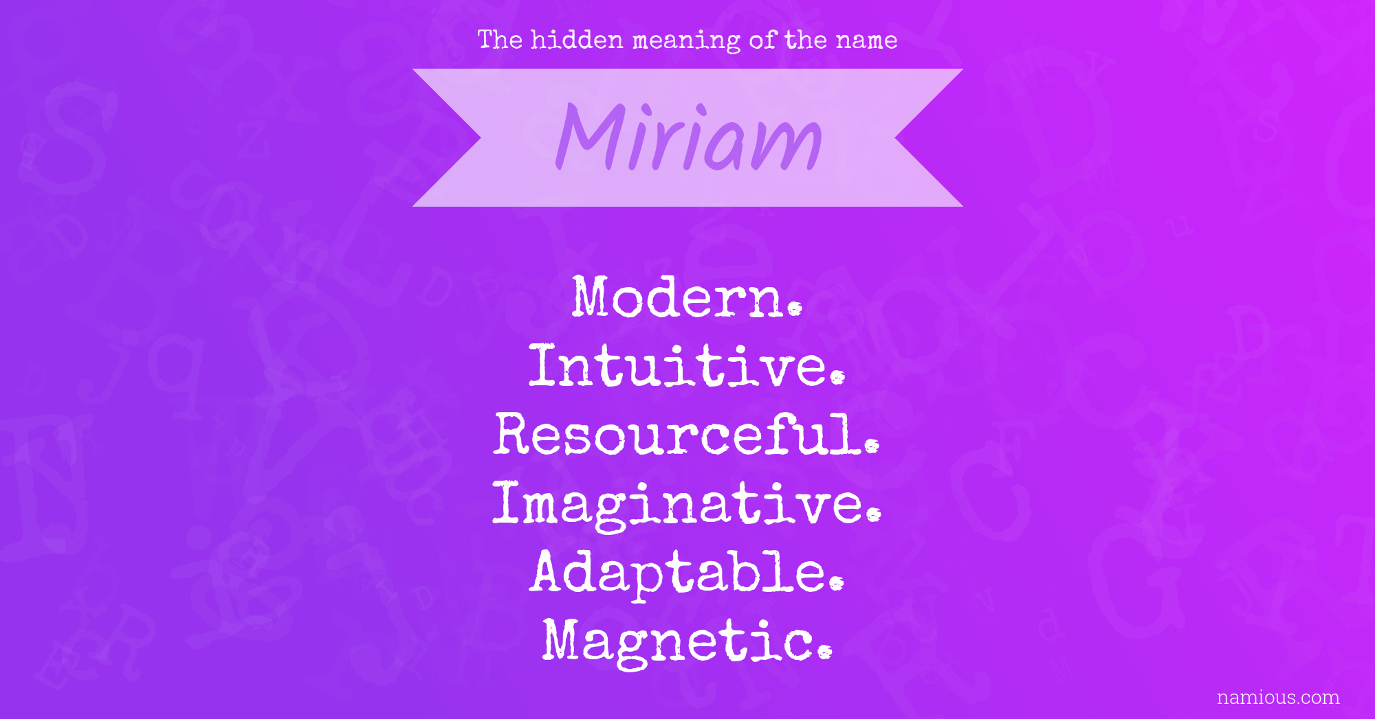 The hidden meaning of the name Miriam