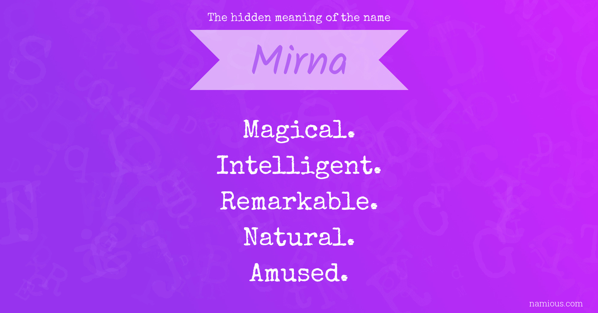 The hidden meaning of the name Mirna