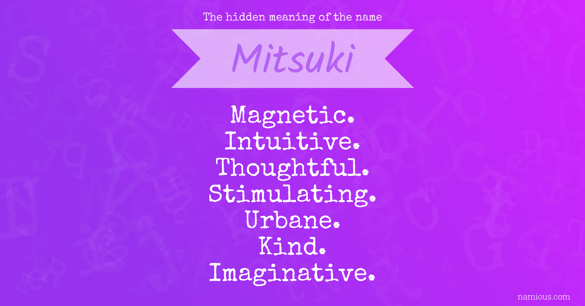 The hidden meaning of the name Mitsuki