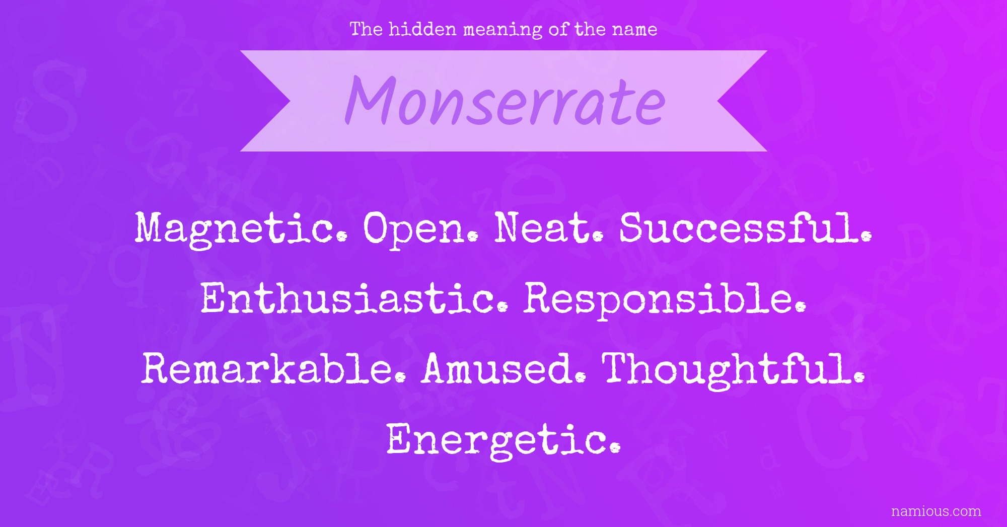 The hidden meaning of the name Monserrate