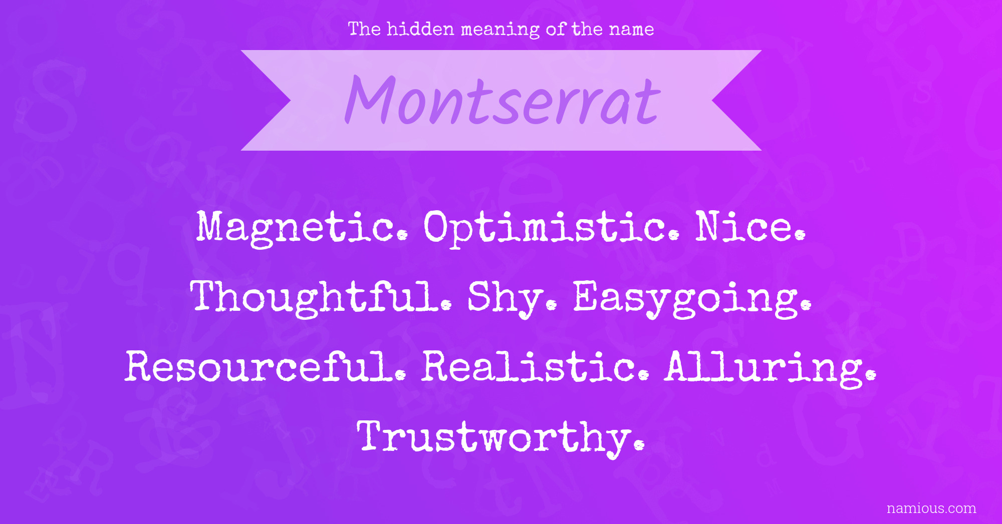The hidden meaning of the name Montserrat