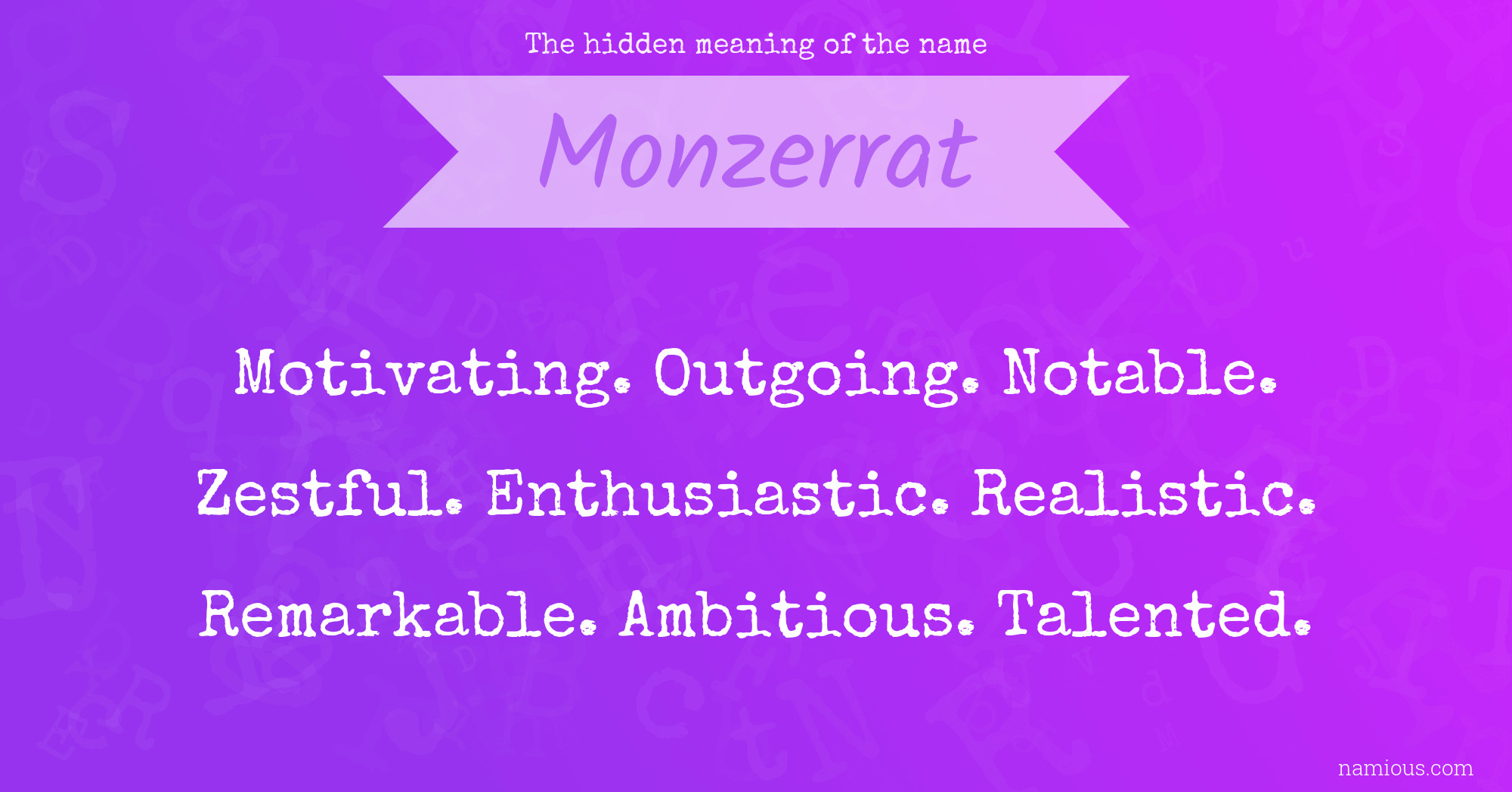 The hidden meaning of the name Monzerrat