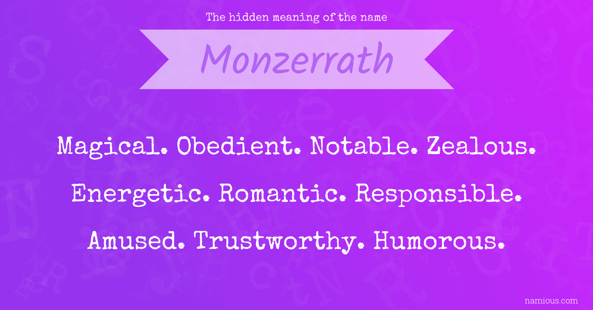 The hidden meaning of the name Monzerrath