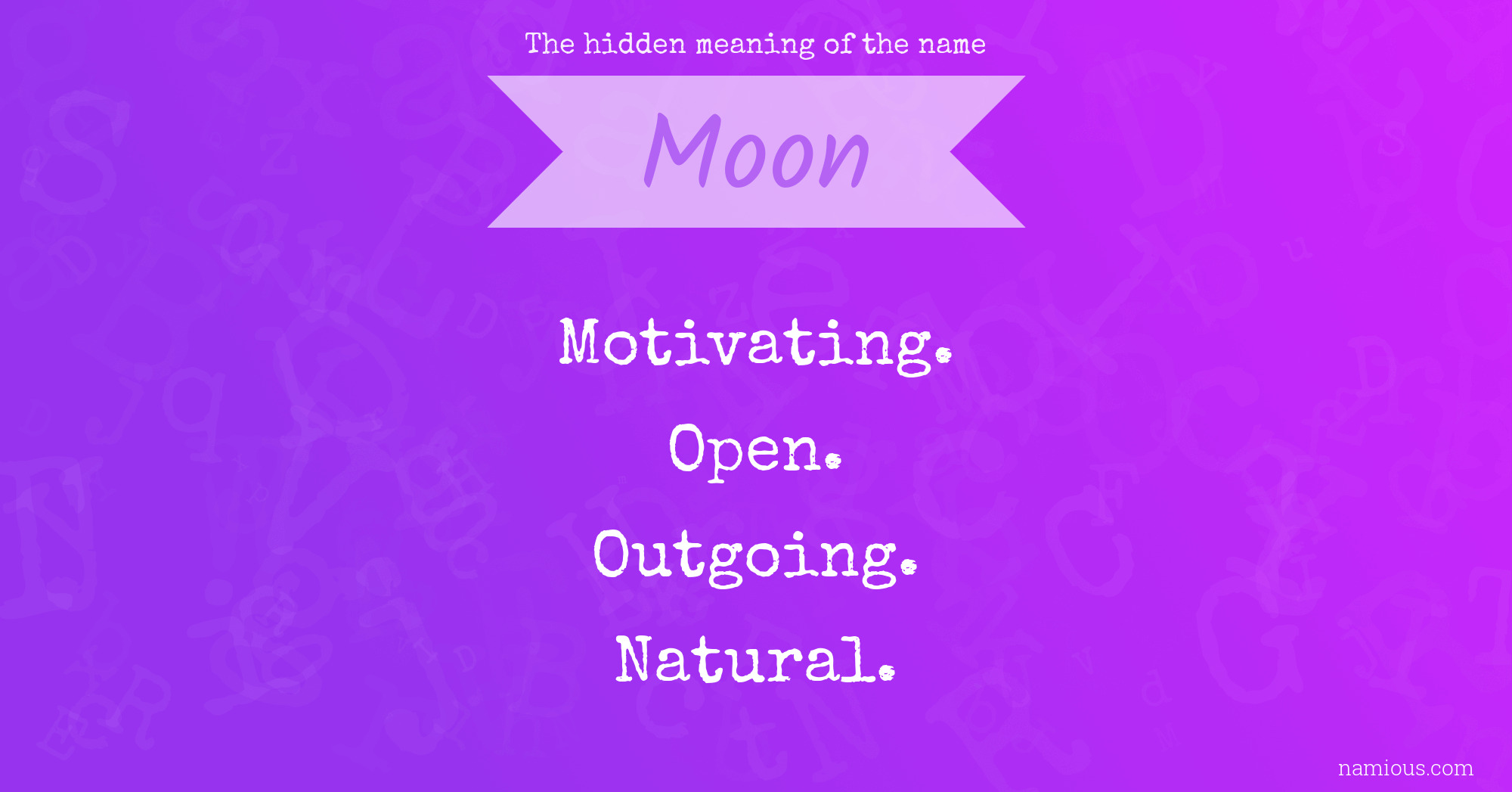 The Hidden Meaning Of The Name Moon Namious