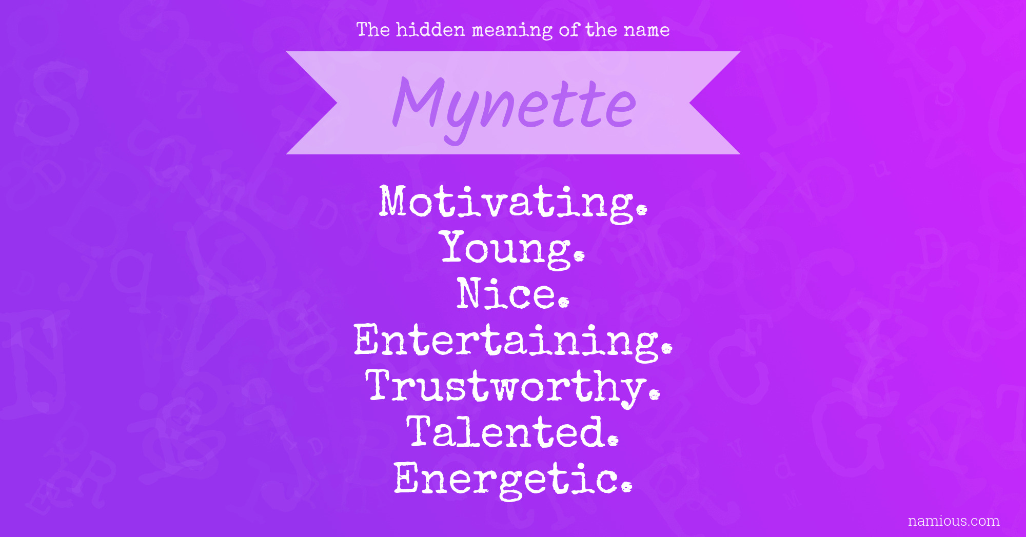 The hidden meaning of the name Mynette