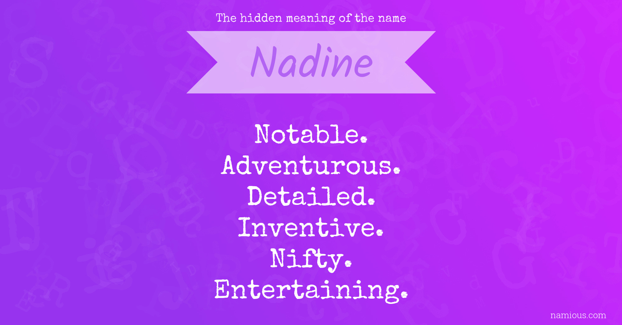 The hidden meaning of the name Nadine