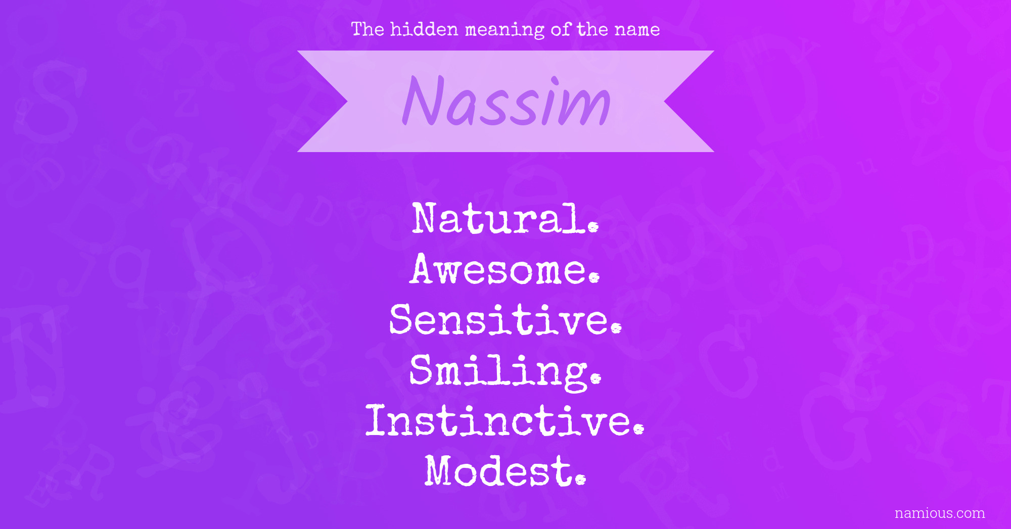 The hidden meaning of the name Nassim