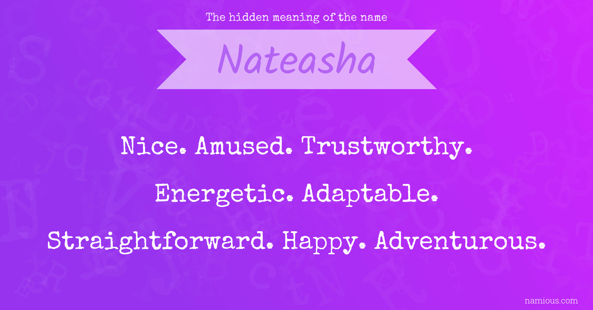 The hidden meaning of the name Nateasha